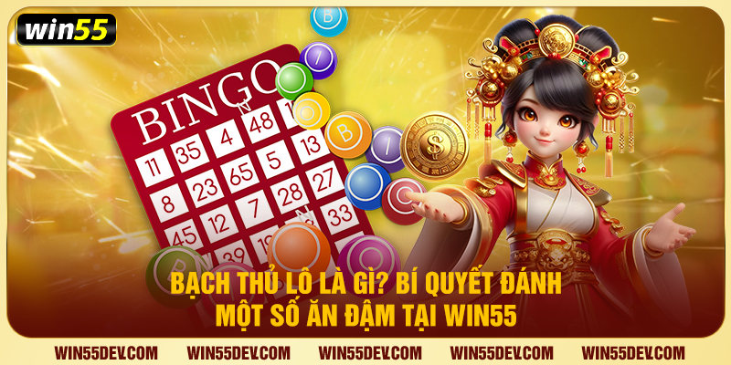 Bạch thủ lô là gì