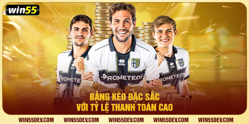 Bảng kèo đặc sắc với tỷ lệ thanh toán cao