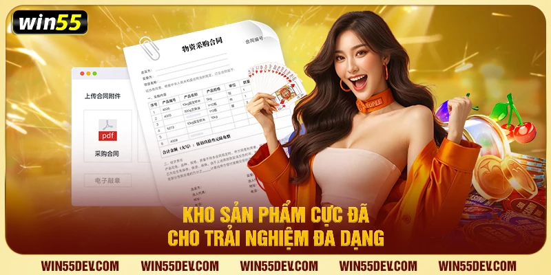 Kho sản phẩm cực đã cho trải nghiệm đa dạng